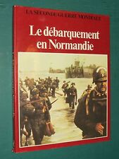 Le débarquement en Normandie collectif ed. C. Colomb  
