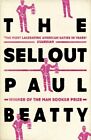 Paul Beatty - The Sellout   WINNER OF THE MAN BOOKER PRIZE 2016 - New  - J245z