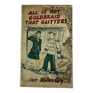 1945 All is Not Goldbraid That Glitters Paperback Book by Helen Coy *RARE* - Picture 1 of 14