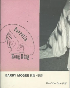 EXHIBITION BOOK ZINE BARRY MCGEE The Other Side PERROTIN HK 2019 Graffiti Art - Picture 1 of 2