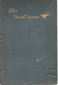 The Book Lover: A Guide to the Best Reading by James Baldwin (1885) - Picture 1 of 1