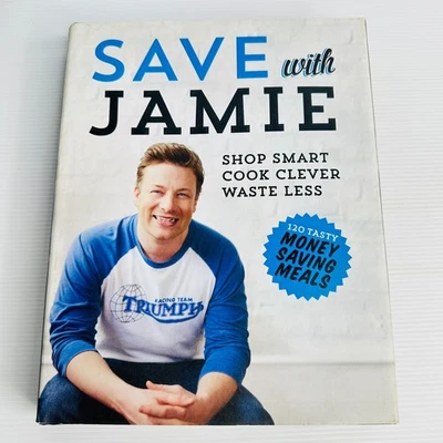 Save with Jamie by Jamie Oliver – Money Saving Meals Cookbook - image 1 of 4
