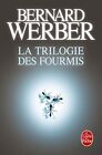 LA TRILOGIE DES FOURMIS (LGF MAJUSCULE) (FRENCH EDITION) By Bernard Werber *VG+*