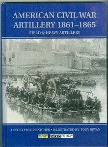 Osprey-US Civil War-Field & Heavy Artillery-Mortars-Ammunition-2 Vols in One-HB! - Picture 1 of 1