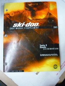 SKI-DOO 2003 TUNDRA SKANDIC SNOWMOBILE SHOP SERVICE MANUAL REPAIR BOOK 484200040 - Imagen 1 de 6