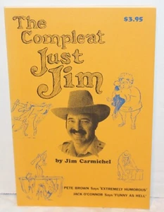 1973 The Compleat Just Jim Carmichel Book *** SIGNED*** Comedy Humor 1st edition - Picture 1 of 5