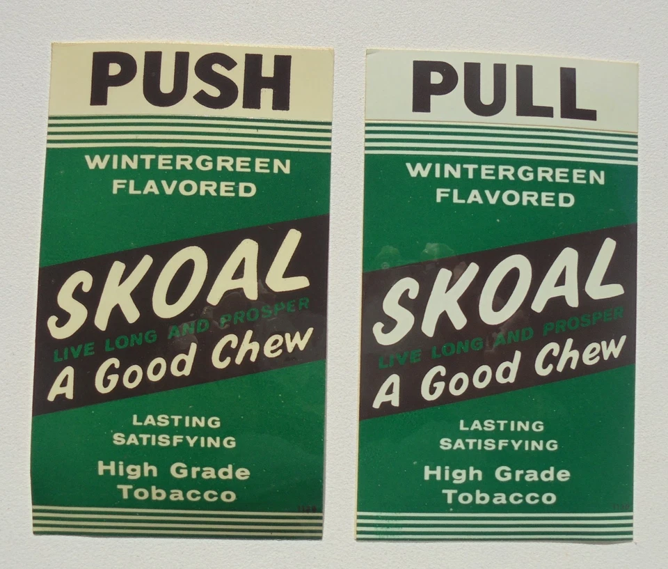 CALCOMANÍA PUERTA PUSH-PULL SKOAL AÑOS 50 "UN BUEN MASTICABLE" Foto 1 de 1