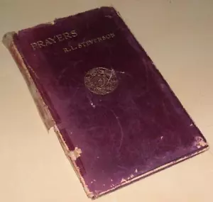 Prayers by Robert Louis Stevenson (Softcover 1908) - Picture 1 of 1