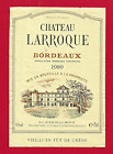 96 66 Etiquette Bordeaux Château Larroque 1989 M.C. Boyer De La Giroday Coimères