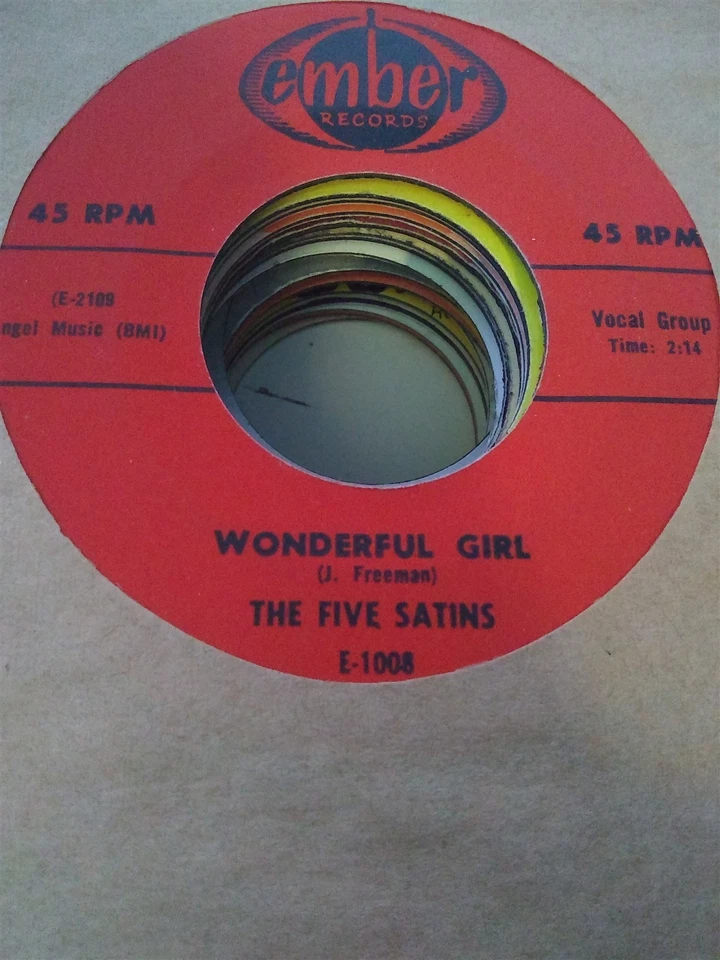 The Five Satins, Wonderful Girl ~ 1956 Ember 45 Foto 1 de 1