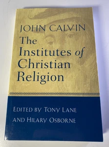 The Institutes of Christian Religion by John Calvin: Used LIKE NEW - Foto 1 di 2