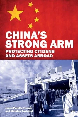China's Strong Arm: Protecting Citizens and Assets Ab... by Parello-Plesner, Jon - Image 1 of 2