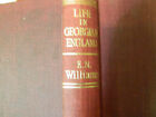 *Life In Georgian England (English Life) By E N Williams - Hardcover 1967