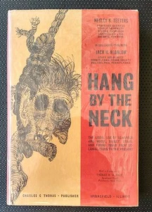 Hang by the Neck Negley K Teeters Jack Hedblom 1967 Hardcover Geschichte Bestrafung - Bild 1 von 11