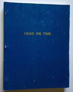 DEAD ON TIME J. Lee Thompson Play Script - Picture 1 of 11