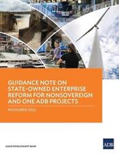 Guidance Note on State-Owned Enterprise Reform for Nonsovereign and One ADB Proj