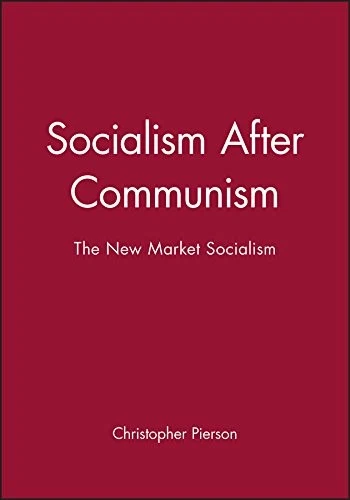 Socialism After Communism: The New Market Socialism By Christoph - Image 1 of 1