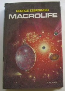 Macrolife George Zebrowski (HC) Harper & Row (First Edition) 1979 - Bild 1 von 1