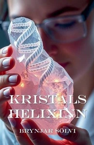 Kristalshelixinn by Brynjar S?lvi (Icelandic) Paperback Book - Picture 1 of 1
