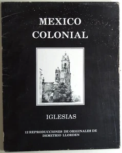 Mexico Church Colonial Architecture *12 Lithographs Portfolio* Demetrio Llorden* - Picture 1 of 10
