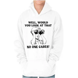 Well Would You Look At That No One Cares Youth Hooded Sweatshirt Boy or Girl - Picture 1 of 7