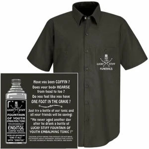 LUCKY STIFF FOUNTAIN OF YOUTH EMBALMING TONIC UNDERTAKER APPROVED WORKSHIRT 133 - Picture 1 of 12