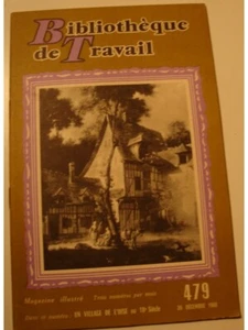 BIBLIOTHEQUE DE TRAVAIL 479 un village de l'oise - décembre 1960 - Imagen 1 de 2