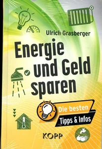 Buch - ENERGIE UND GELD SPAREN von Ulrich Grasberger, OVP - Bild 1 von 2