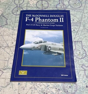 MCDONNELL DOUGLAS F-4 PHANTOM II UMFASSENDE ANLEITUNG PT 2 USN UND USMC VARIANTEN - Bild 1 von 7