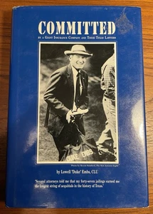 Committed by Lowell "Duke" Embs SIGNED / INSCRIBED 1st Edition Mental Hospital - Imagen 1 de 12