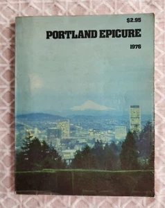 Portland Epicure : A Menu Guide To The Leading Portland Area Restaurants 1976 PB - Bild 1 von 11
