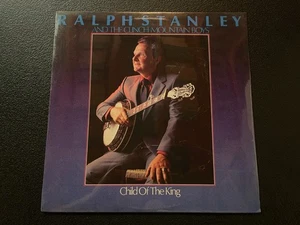 RALPH STANLEY Child Of the King LP Rebel Records REB-1619 SEALED from 1983 - Picture 1 of 2