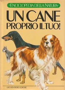 LIBRO • Enciclopedia Canina della Natura Un Cane proprio il Tuo 300 Foto 30 X 22 - Imagen 1 de 1