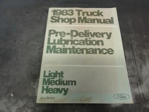 Manual de mantenimiento de lubricación previa a la entrega manual de taller de camionetas Ford 1983 - Imagen 1 de 7