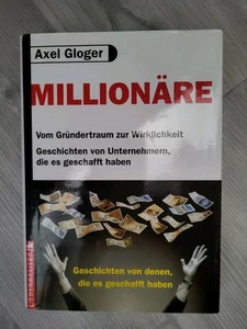 Millionäre. Vom Traum zur Wirklichkeit. Geschichten von denen, die es geschafft - Bild 1 von 1