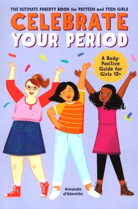 Celebrate Your Period - Girls Paperback Guide, Good - Picture 1 of 3