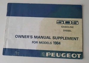 1984 PEUGOT 505 OWNER'S OPERATOR SUPPLEMENT MANUAL BROCHURE SEDAN WAGON - Picture 1 of 8