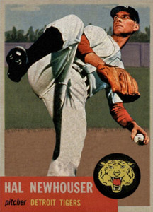 HAL NEWHOUSER 1953 STYLE CUSTOM ART CARD ## BUY 5 GET 1 FREE ## or 30% OFF 12