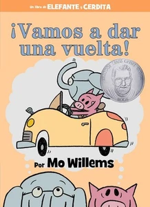 Vamos a dar una vuelta!-An Elephant and Piggie Book, Spanish Edition by Mo Wille - Picture 1 of 1