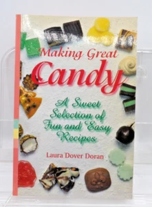 Making Great Candy by Laura Dover Doran Lark Books ©2001 - Picture 1 of 11