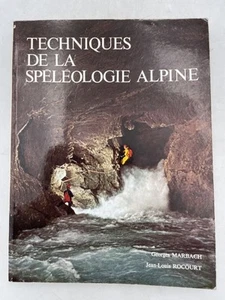 Techniques de la Spéléologie Alpine - Picture 1 of 1