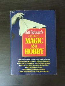 Bill Severn's Guide To Magic as a Hobby 1979 primera edición tapa dura - Imagen 1 de 17