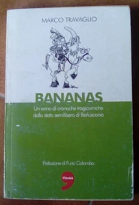 Bananas di Marco Travaglio - edizione L'Unità - Foto 1 di 1