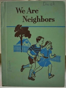 1953 Ginn Basic Reading Series WE ARE NEIGHBORS 2nd Grade Reader Mike Mulligan - Picture 1 of 17