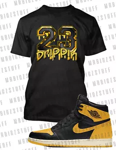 Mens Sneaker 23 Dripping Graphic Tee Shirt to Complement Jordan 1 High OG Yellow - Picture 1 of 9