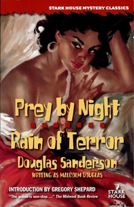 Prey by Night / Rain of Terror, Douglas Sanderson, Stark House Press, 2020 - Bild 1 von 3