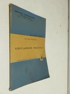 EDUCAZIONE POLITICA Acuzio Sacconi Edizioni Viola Biblioteca dell’Educatore 6 di - Imagen 1 de 1