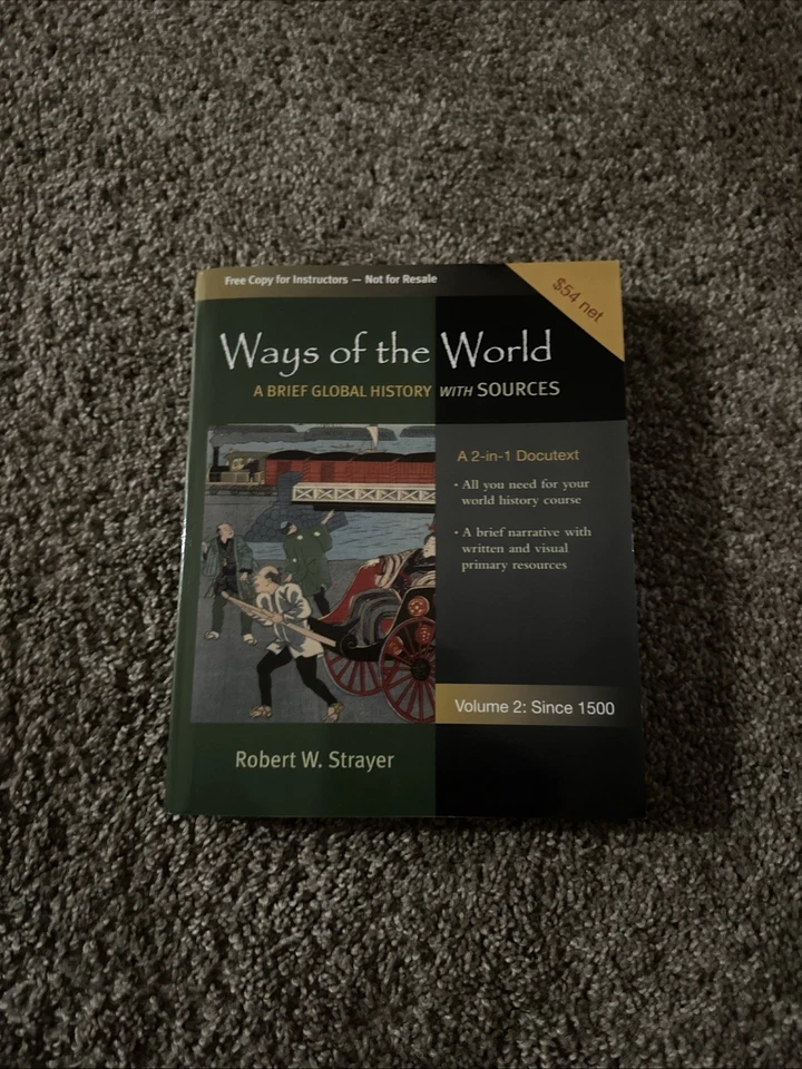 Ways of the World: Brief Global History With Sources Vol. 2 Since 1500 - Strayer - Image 1 of 2