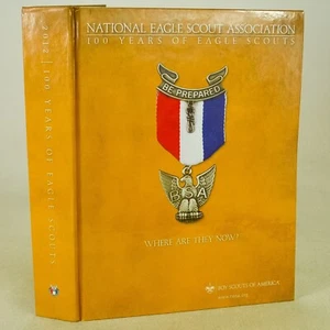 100 Years of Eagle Scouts 2012 National Eagle Scout Association Almuni Directory - Picture 1 of 12
