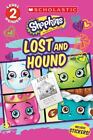 Lost And Hound; Shopkins - 9781338135541, Sydney Malone, Paperback